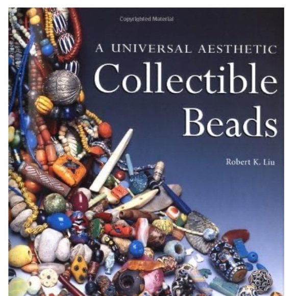 Collectible Beads: A Universal Aesthetic Beadwork Hardcover Book by Robert K Liu - Picture 1 of 6